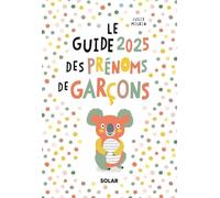 Guide des prénoms garçon 2025