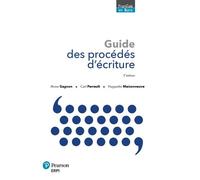 Guide des procédés d'écriture - 3e édition: Manuel + version numérique 3 ans