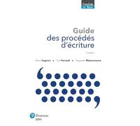 Guide des procédés d'écriture - 3e édition: Manuel + version numérique 3 ans