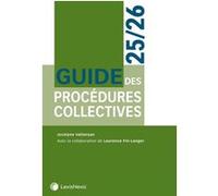 Guide des procédures collectives 25/26 Jocelyne Vallansan (Auteur)