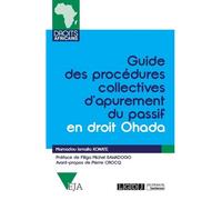 Guide des procedures collectives d apurement du passif ohada - Mamadou Ismaila Konaté - Lgdj - broché - Guide