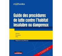Guide Des Procédures De Lutte Contre L'habitat Insalubre Ou Dangereux