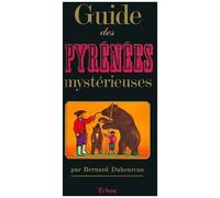 Guide Des Pyrenees Mysterieuses