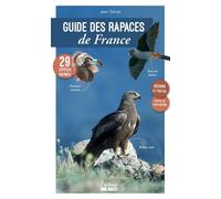 Guide des rapaces de France - Jean Sériot - Sud-Ouest - broché - Guide