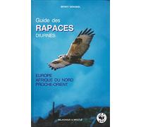 Guide des rapaces diurnes : Europe, Afrique du Nord, Proche-Orient