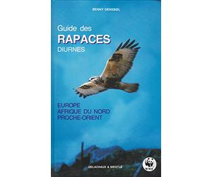 Guide des rapaces diurnes : Europe, Afrique du Nord, Proche-Orient