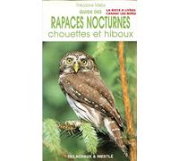 Guide Des Rapaces Nocturnes Chouettes & Hiboux