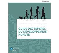 Guide des repères du développement humain: Manuel imprimé + Version numérique ÉTUDIANT (12 mois)