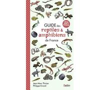 Guide des reptiles et amphibiens de France