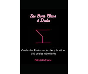 Guide des restaurants d'application d'Ecoles Hôtelières