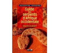 Guide des serpents d'Afrique occidentale: Savane et désert.