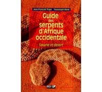 Guide des serpents d'Afrique occidentale: Savane et désert.