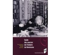 GUIDE DES SOURCES DE L Histoire DU FEMINISME