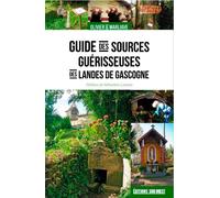Guide Des Sources Guérisseuses Des Landes De Gasco