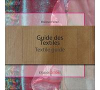 Guide des Textiles : Edtion bilingue français/anglais