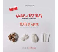 Guide des Textiles / Textile Guide