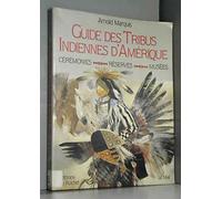 Guide des tribus indiennes d'Amérique