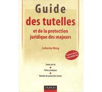 Guide des tutelles et de la protection juridique des majeurs