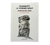 Guide des vallées de Podtrosek - Pleskoty et Vysoké kolo