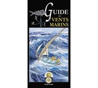 Guide des vents marins - François Vadon - Chasse-Maree Glenat - broché - Guide