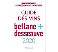Guide des vins Bettane et Desseauve 2020