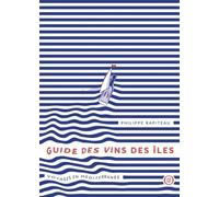 Guide Des Vins Des Îles - Voyages En Méditerranée