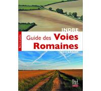 Guide des voies romaines de l'Indre