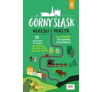 Guide des week-ends d'évasion en Haute-Silésie Mateusz Œwistak (Buch auf Polnisch)