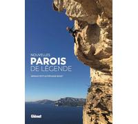 Guide d'escalade - Nouvelles parois de légende | Glénat