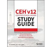 Guide d'étude CEH v12 Certified Ethical Hacker avec 750 questions de test pratique