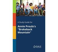 Guide d'étude pour "Brokeback Mountain" d'Annie Proulx