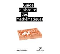 Guide D'histoire Des Mathématiques