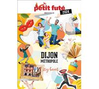 Guide Dijon 2024 Petit Futé (2024)