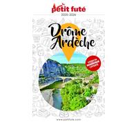 Guide Drôme - Ardèche 2025 Petit Futé (2025)