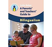 Guide du bilinguisme à l'usage des parents et des enseignants