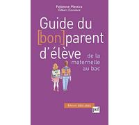 Guide Du Bon Parent D'élève, De La Maternelle Au Bac - Edition 2002-2003
