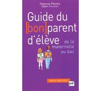 Guide Du Bon Parent D'élève, De La Maternelle Au Bac - Edition 2002-2003