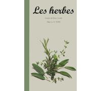 Guide du bon vivant: les herbes - ev