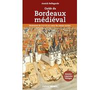 Guide du Bordeaux médiéval