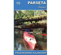 Guide du canoë-kayak à Parsęta Radew - Jakub Jagiełło (Reiseführer auf Polnisch)