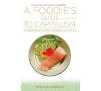 Guide du capitalisme à l'usage des gastronomes