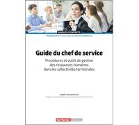 Guide du chef de service Procédures et outils de gestion des ressources humaines dans les collectivités territoriales - Isabelle Vanaudenaerde - Territorial - broché - Etude