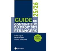 Guide du contentieux du droit des étrangers 24/25 Denis Seguin (Auteur)