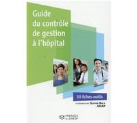 Guide du controle de gestion a l hopital Olivier Baly (Directeur éditorial), BALY OLIVIER (Auteur)