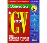Guide Du Cv Et De La Recherche D'emploi 1999 - 9ème Édition Mise À Jour Et Enrichie