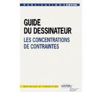 Guide du dessinateur, les concentrations de contraintes
