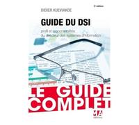 Guide Du Dsi - Profil Et Responsabilités Du Directeur Des Systèmes D'information