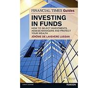 Guide du Financial Times sur l'investissement dans les fonds