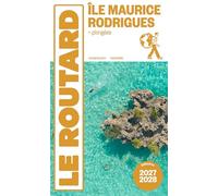 Guide du Guide du Routard Île Maurice et Rodrigues 2027/28