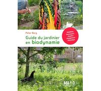 Guide du jardinier en biodynamie